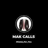 MAK CALLS📈