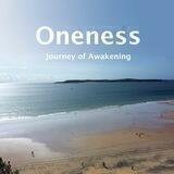 Oneness - Journey of Awakening
