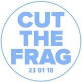 Cut The Frag