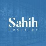 Sahih hadislar | Саҳиҳ ҳадислар