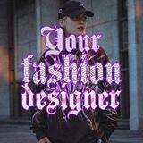 Your fashion designer