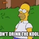 DONT DRIINK THE KOOL-AID