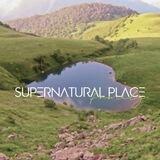SUPERNATURAL PLACE