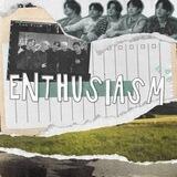 Enthusiasm's. openn.
