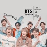 BTS Theories