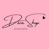 Dara Shop Achadinhos 🛒|compras online