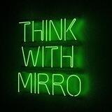 Think with Mirro