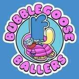 Bubblegoose Ballers