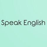 Speak English