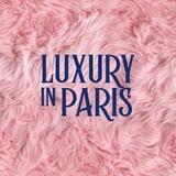 LUXURY IN PARIS