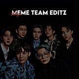 ☾︎ MEME TEAM EDITZ ☽︎