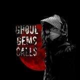 Ghoul Gems Calls👹