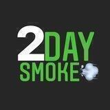 2DAY SMOKE