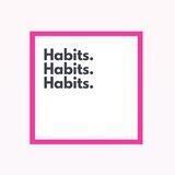 Good Habits