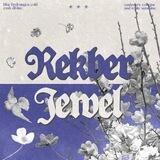 REKBER JEWEL // OPEN