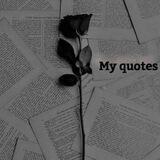 Mý quôtës✍🏻🖤
