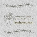 TREEHOUSE RENT!