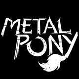 Metal Pony