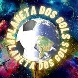 𝗣𝗟𝗔𝗡𝗘𝗧𝗔 𝗗𝗢𝗦 𝗚𝗢𝗟𝗦 🌍🔥