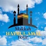 MAKKAH Hayrul Amal Tour🕋
