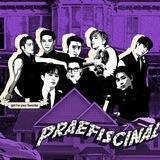 Praefiscinal ; Today.