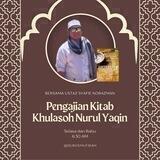 Khulasoh Nurul Yaqin | Ustaz Syafie Norazman