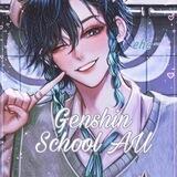 Genshin School AU (﹡ˆ﹀ˆ﹡)♡