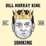 BillMurrayKing $BMKING