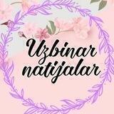 UZBINAR NATIJALAR