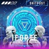 SHITPOST IFORTE