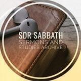 SDR Sabbath Sermons and Studies Archive