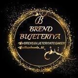 👑💎BREND BUJETERIYA💎👑
