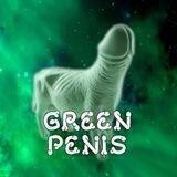 Green Penis