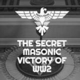 The Secret Masonic Victory of World War Two - Main