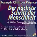 Joseph Chilton Pearce DER NÄCHSTE SCHRITT DER MENSCHHEIT
