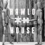 HAWLO HOUSE
