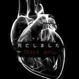 《ᵀᵒᵏʸᵒ 死と涙 ʰᵉᶫᶫ》