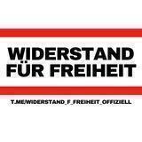 🇦🇹Widerstand für Freiheit offiziell🇦🇹