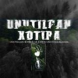 UNUTILGAN XOTIRA | Расмий
