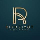 RIYOZIYOT o'quv markazi guruhi👨‍🎓👩‍🎓
