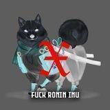 Fuck Ronin Inu