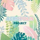 ACROPOLIS ♔ OPEN