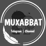 MUXABBAT (𝓞𝓻𝓲𝓰𝓲𝓷𝓪𝓵 ) 🕊