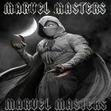 «»MARVEL MA$TER$«»