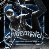 SPIDERMATCH CLOSE