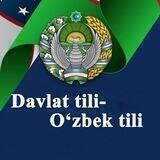 Davlat tili - O'zbek tili