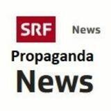 SRF Propagandalügen