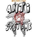 Anti System | Archive