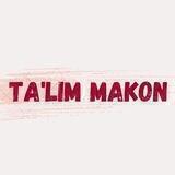 Ta'lim Makon | Muhokama