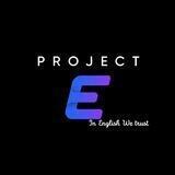 PROJECT E | CHANNEL